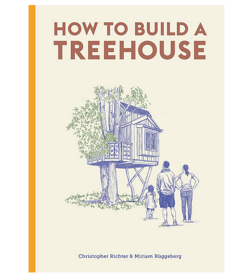 How to Build a Treehouse book cover. 