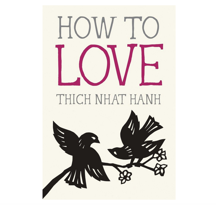 Cover of "How to Love" with a simple black and white illustration of two birds on a branch. 