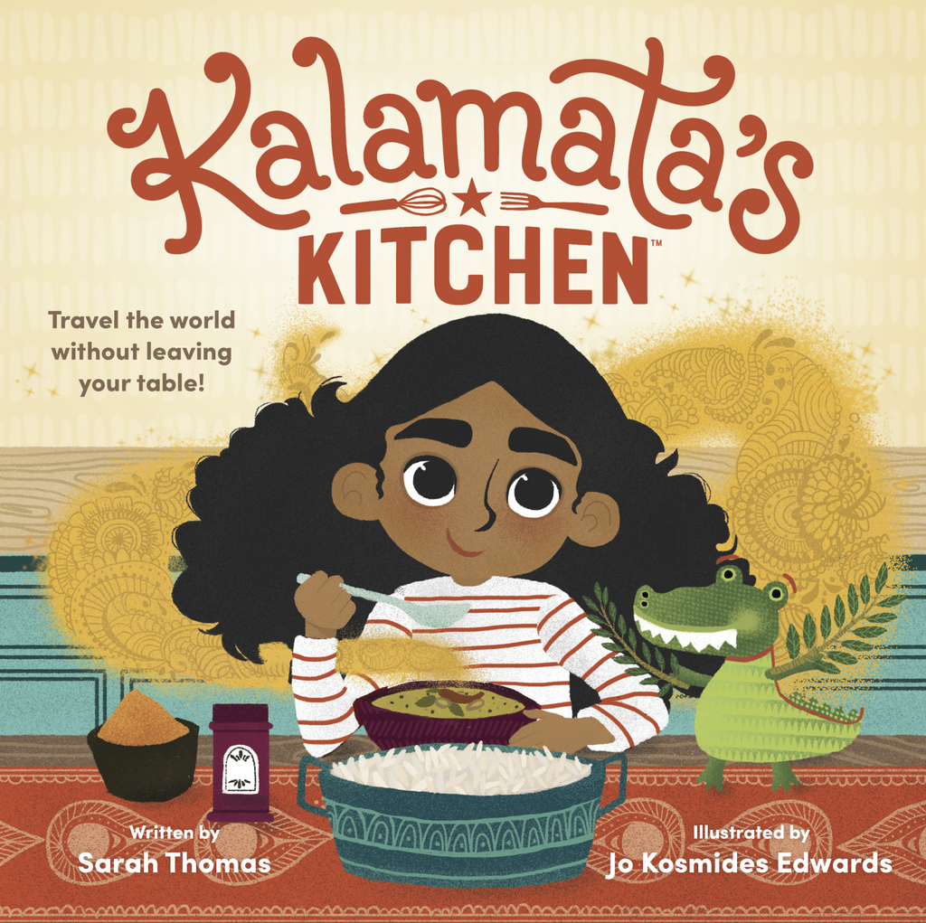 Cover of "Kalamata's Kitchen: Travel the world without leaving your table!" by Sarah Thomas and Jo Kosmides Edwards shows character Kalamata sitting at a table eating curry and rice.