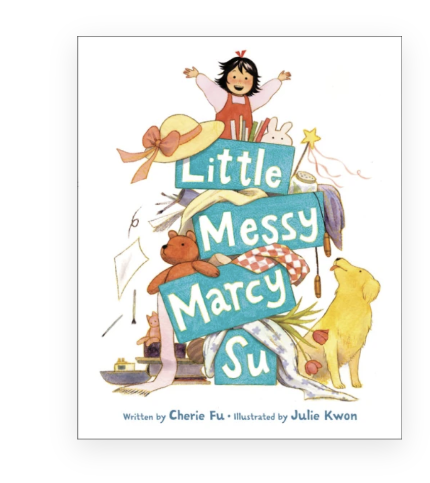 Cover of "Little Messy Marcy Su" by Cherie Fu and Julie Kwon.