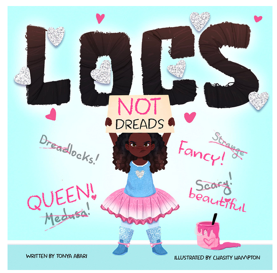 Book cover with a light blue background that features Selah the main character under the title of the book, Locs Not Dreads, she is holding a sign that reads "Not Dreads". 