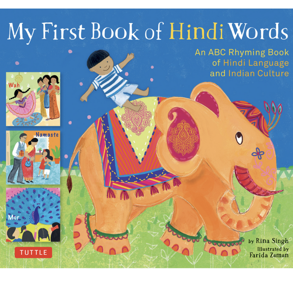 Cover of My First Book of Hindi Words: An ABC Rhyming Book of Hindi Language and Indian Culture By Rina Singh and Farida Zaman.