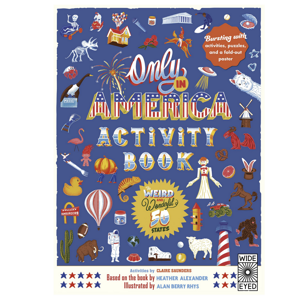 Cover of Only In America Activity Book. Bursting with activities, puzzles, and a fold out poster. The weird and wonderful 50 states.
