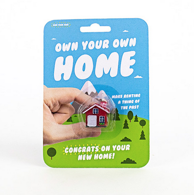 Own Your Own Home on a hang card. 