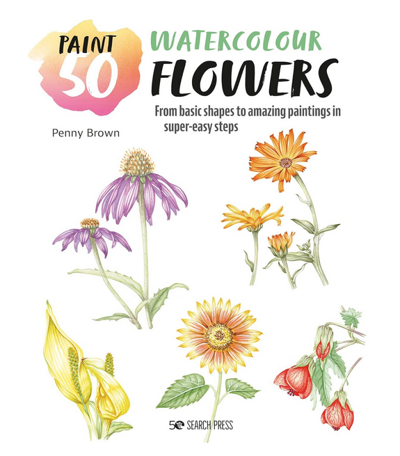 Illustrated cover of Paint 50 Watercolour Flowers with colorful sketches of various flowers from the book. 