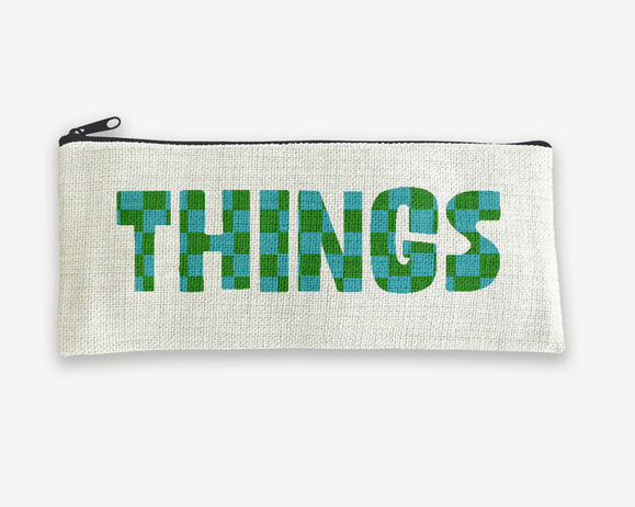 Things pencil pouch. 