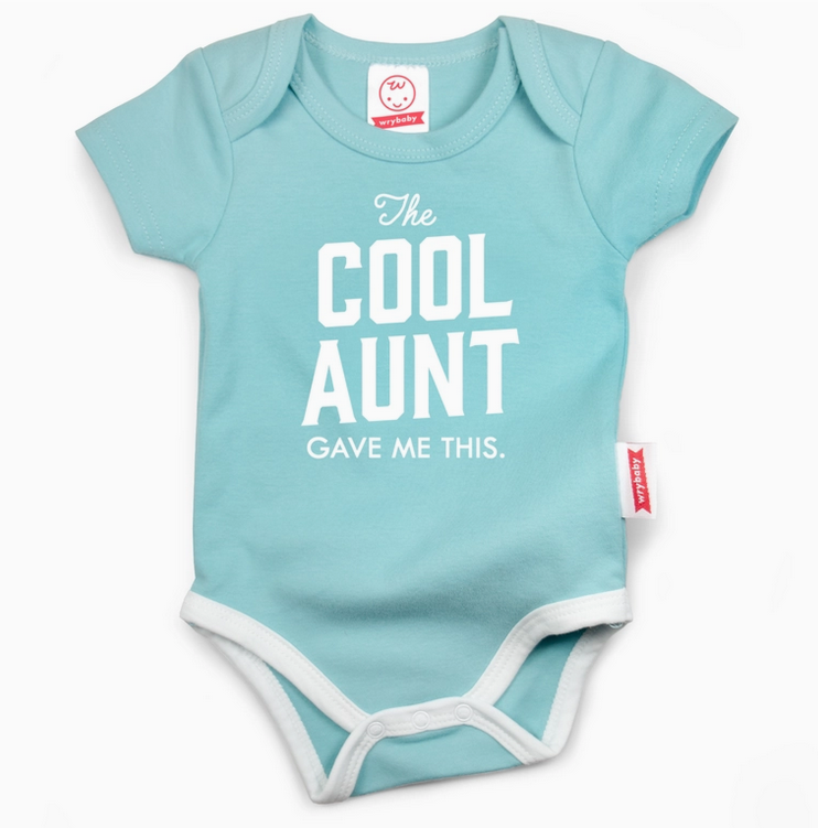 Teal 3 snap baby onesie with white trim that reads in white letters "The Cool Aunt Gave Me This" 
