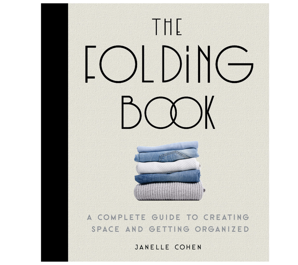 Cover of The Folding Book: A complete guide to creating space and getting organized by Janelle Cohen.
