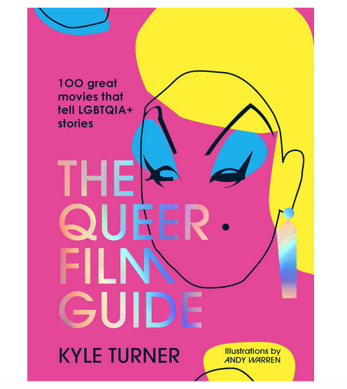 The Queer Film Guide offers a fresh take on what defines great cinema, lending a voice to the diverse creators and characters who’ve shaped the art form. 