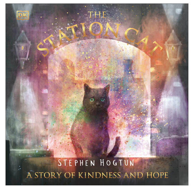 Cover of The Station Cat: A Story of Kindness and Hope by Stephen Hogtun.