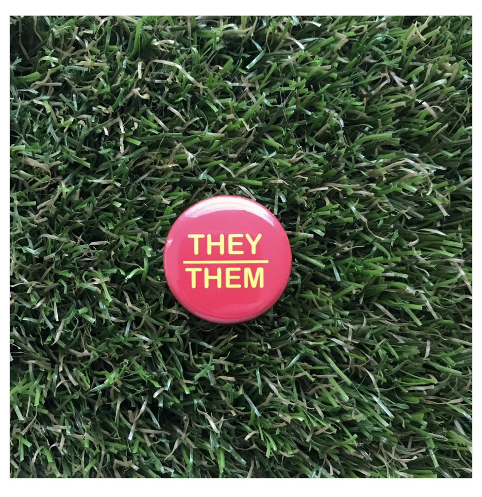 They/Them button.