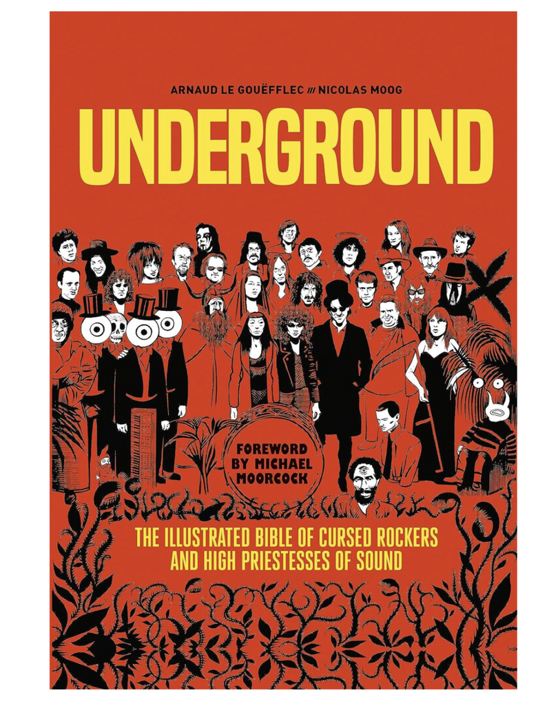 Dark red illustrated cover of "Underground " with characterizations of many of the artists and muscians discussed inthe book