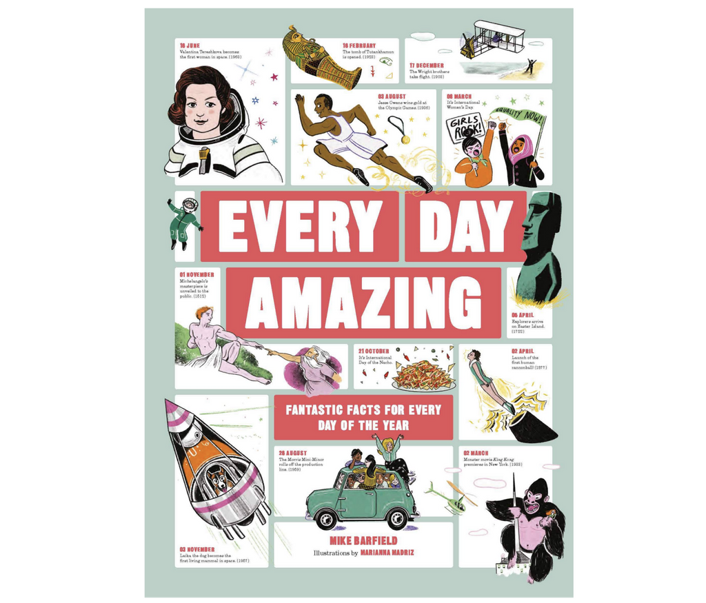 Cover of "Every Day Amazing: Fantastic Fatcs For Every Day of the Year" by Mike Barfield and Marianna Madriz.